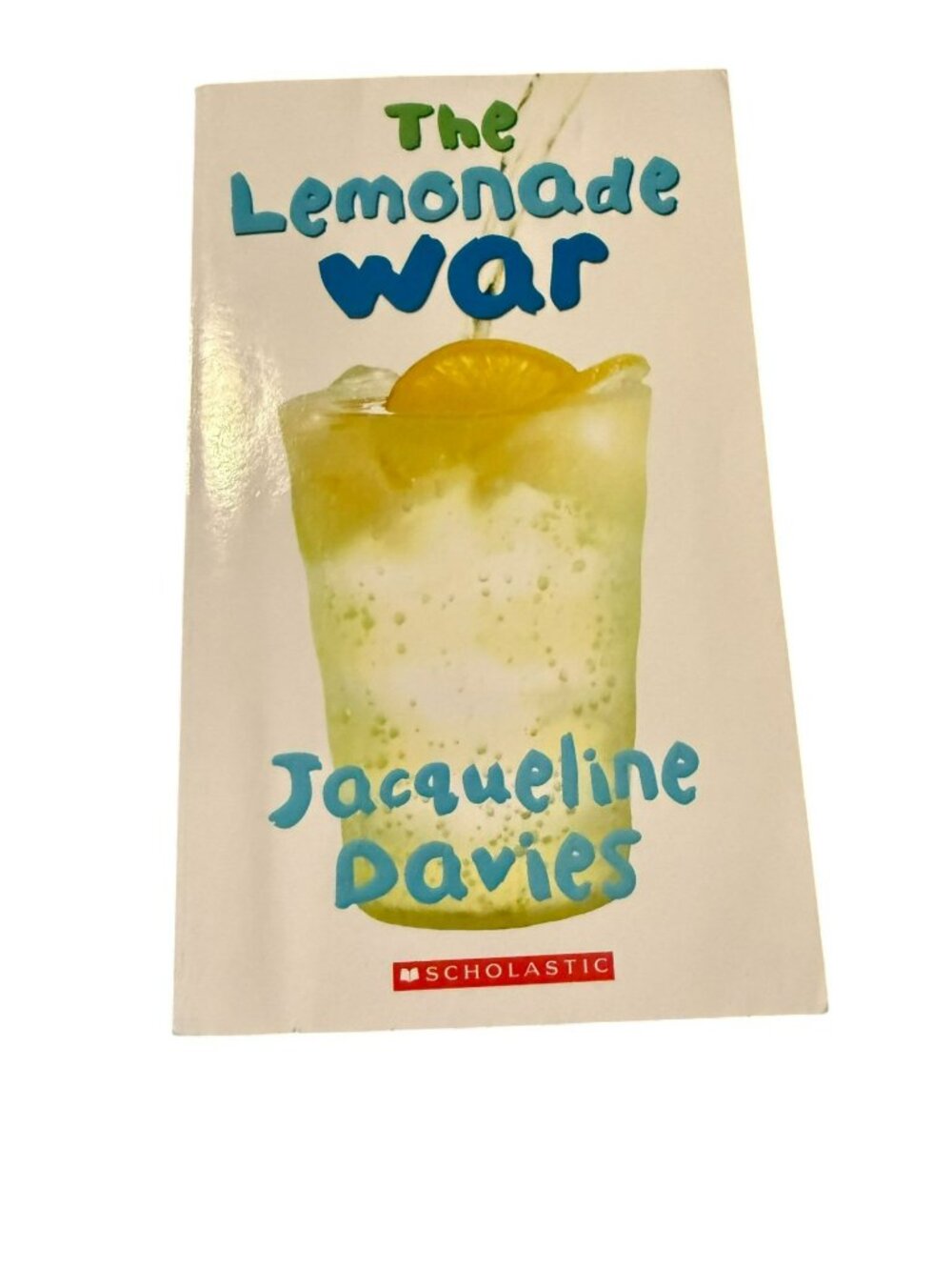 The Lemonade War By Jacqueline Davies Paperback Scholastic Edition
